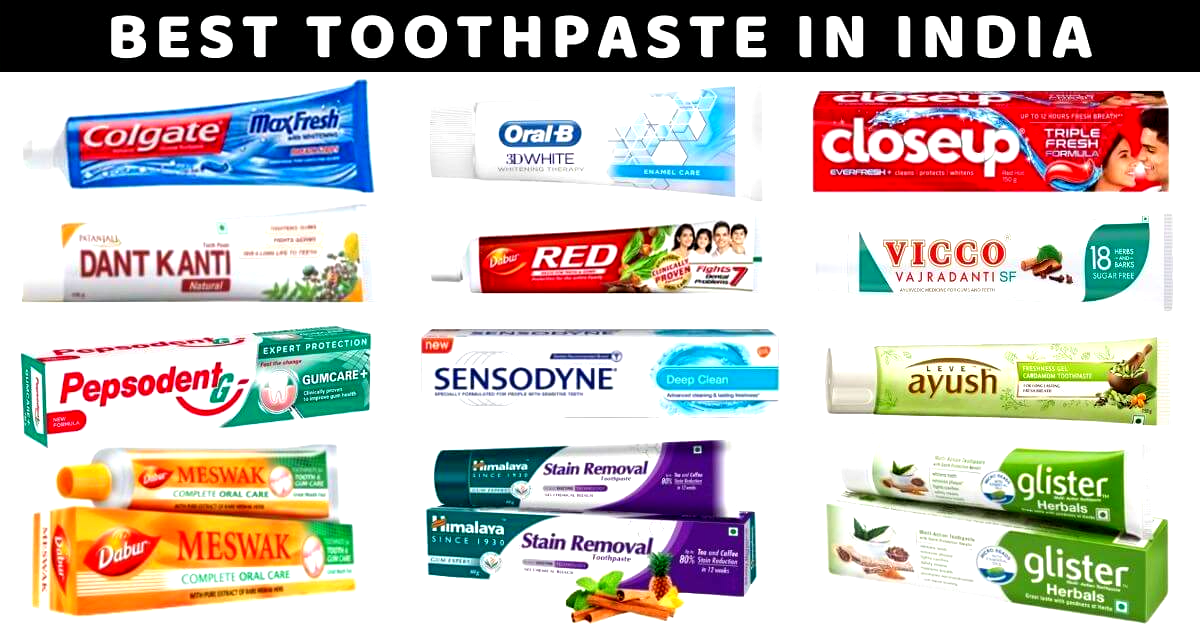 India's Best Toothpastes Best Toothpaste