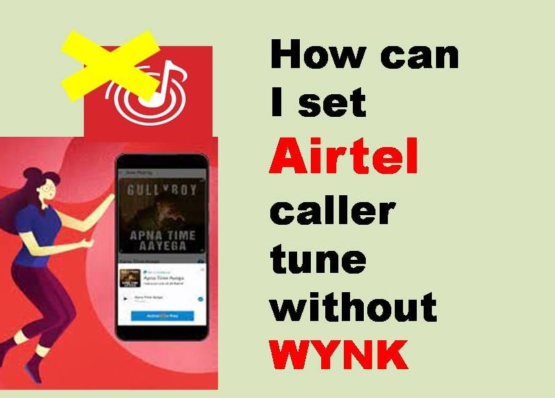 how to set caller tune in airtel without wynk music