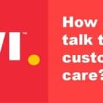 About Vi Customer Care Number