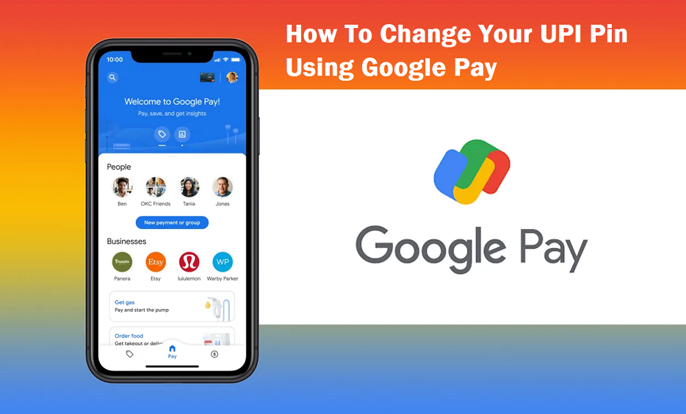 how to change upi pin in google pay